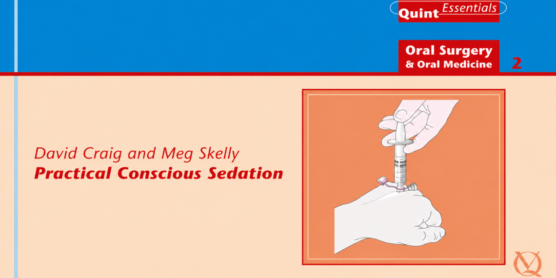 Practical Conscious Sedation (QuintEssentials of Dental Practice Book 15) by David Craig (Author), Carole Boyle (Author)