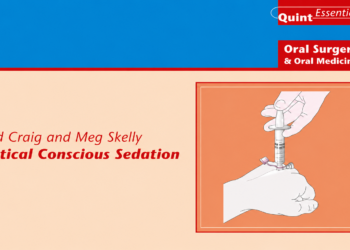 Practical Conscious Sedation (QuintEssentials of Dental Practice Book 15) by David Craig (Author), Carole Boyle (Author)