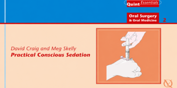 Practical Conscious Sedation (QuintEssentials of Dental Practice Book 15) by David Craig (Author), Carole Boyle (Author)