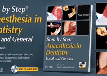 Step by Step Anaesthesia in Dentistry by Ghosh – Complete Guide to Local and General Dental Anesthesia